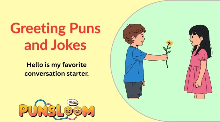 Greeting Puns and Jokes