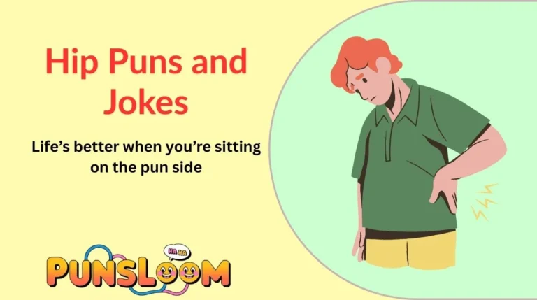 Hip Puns and Jokes