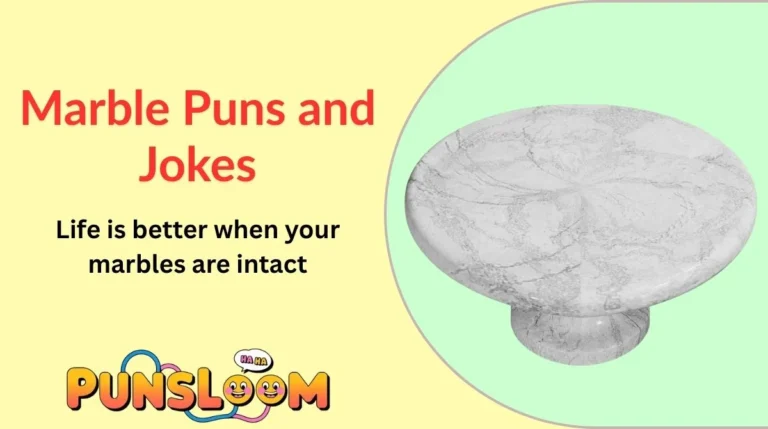 Marble Puns and Jokes