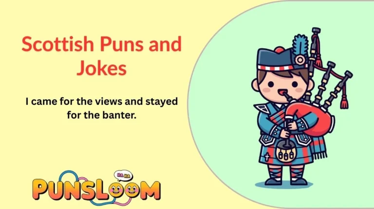 Scotland Humor 🏴 182+ Scottish Puns and Jokes That’ll Have Ye Laughin’ Like a ...