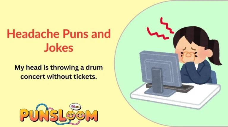 Headache Puns and Jokes